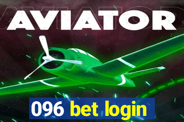 096 bet login